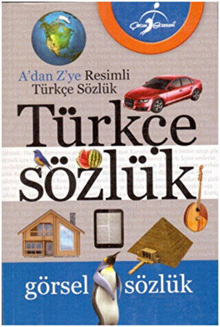 A`dan Z`ye Resimli Türkçe Sözlük - 1