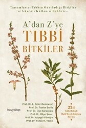 A’dan Z’ye Tıbbi Bitkiler - 1