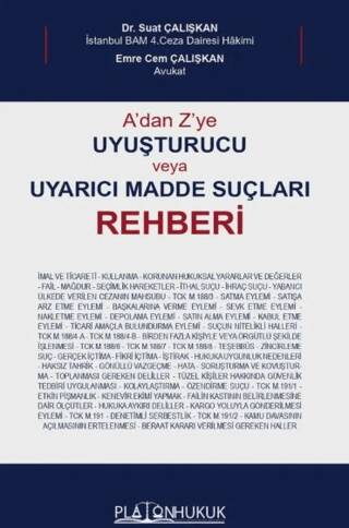 A`dan Z`ye Uyuşturucu veya Uyarıcı Madde Suçları Rehberi - 1