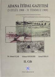 Adana İtidal Gazetesi 5 Eylül 1908-31 Temmuz 1909 2. Cilt - 1