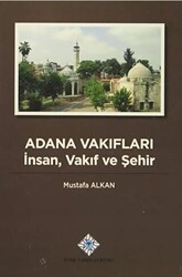 Adana Vakıfları - Türk Tarih Kurumu Yayınları