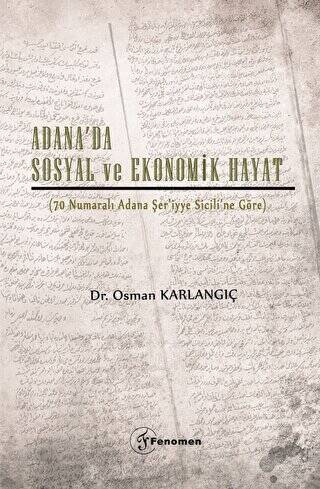 Adana’da Sosyal ve Ekonomik Hayat - 1