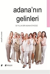 Adana`nın Gelinleri - 1