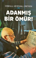 Adanmış Bir Ömür - 1