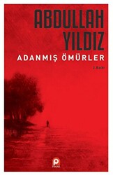 Adanmış Ömürler - 1