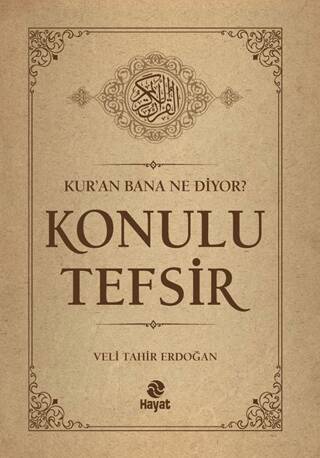 Kur’an Bana Ne Diyor? Konulu Tefsir - 1