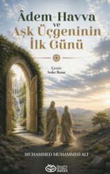 Adem - Havva ve Aşk Üçgeninin İlk Günü - Önsöz Yayıncılık