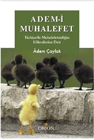 Adem-i Muhalefet - 1