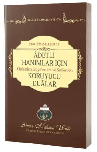 Adetli Hanımlar İçin Koruyucu Dualar - 1
