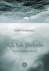 Adı Yok Şiirlerin - 1