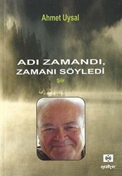 Adı Zamandı Zamanı Söyledi - 1