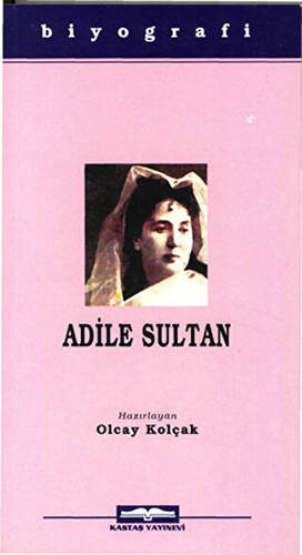 Adile Sultan - 1