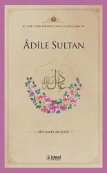 Adile Sultan - 1