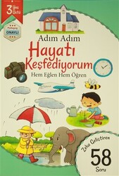 Adım Adım Hayatı Keşfediyorum 3 Yaş - Zeka Geliştiren 58 Soru - 1