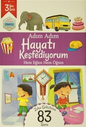 Adım Adım Hayatı Keşfediyorum 3 Yaş - Zeka Geliştiren 83 Soru - 1