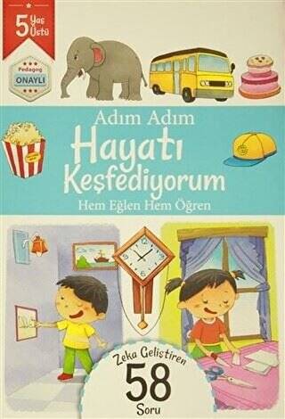 Adım Adım Hayatı Keşfediyorum 5 Yaş - Zeka Geliştiren 58 Soru - 1