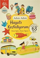 Adım Adım Hayatı Keşfediyorum 6 Yaş - Zeka Geliştiren 63 Soru - 1