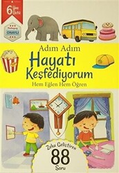 Adım Adım Hayatı Keşfediyorum 6 Yaş - Zeka Geliştiren 88 Soru - 1