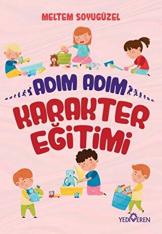 Adım Adım Karakter Eğitimi - 1