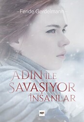 Adın İle Savaşıyor İnsanlar - 1