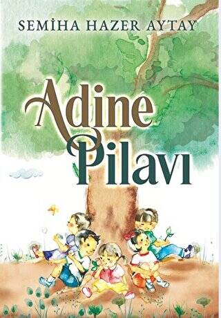 Adine Pilavı - 1