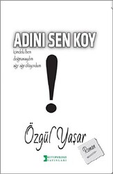 Adını Sen Koy - 1