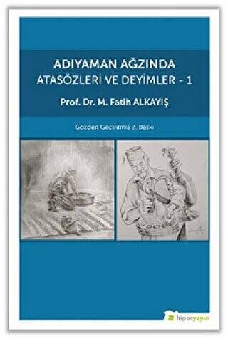 Adıyaman Ağzında Atasözleri ve Deyimler - 1 - 1