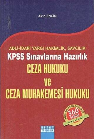 Adli-İdari Yargı Hakimlik, Savcılık KPSS Sınavlarına Hazırlık - Ceza Hukuku ve Ceza Muhakemesi Hukuku - 1