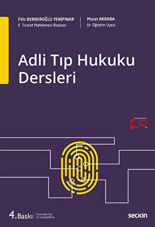 Adli Tıp Hukuku Dersleri - 1