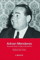 Adnan Menderes - Liberte Yayınları