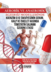 Aerobik ve Anaerobik Egzersiz Modellerinde Koenzim Q10 Takviyesinin Serum, Kalp ve İskelet Kasında Tümstatin Salınımı Üzerine Etkisi - 1
