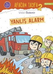 Afacan Tayfa 2 - Yanlış Alarm 1. Sınıf - Mavi Kirpi Yayınları