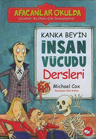 Afacanlar Okulda Kanka Bey’in İnsan Vücudu Dersleri - 1