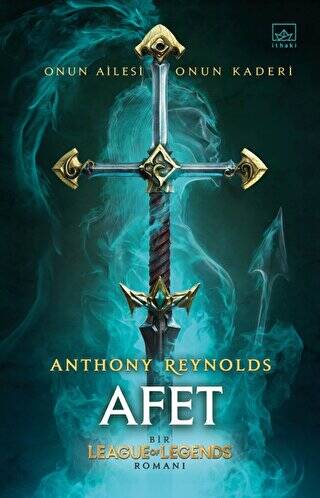 Afet: Bir League of Legends Romanı - 1