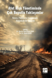 Afet Risk Yönetiminde Çok Boyutlu Yaklaşımlar - Gazi Kitabevi