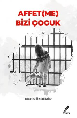 Affetme Bizi Çocuk - 1