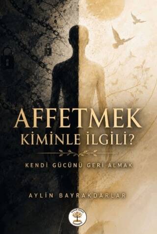 Affetmek Kiminle İlgili? - 1