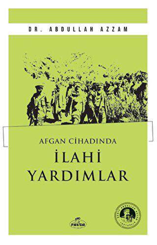 Afgan Cihadında İlahi Yardımlar - 1