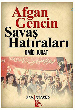 Afgan Gencin Savaş Hatıraları - 1