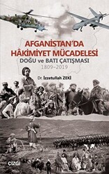 Afganistan`da Hakimiyet Mücadelesi - Çizgi Kitabevi Yayınları