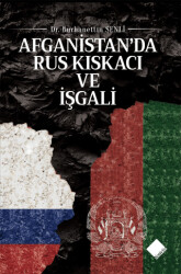 Afganistan`da Rus Kıskacı ve İşgali - Yeniyüz Yayınları