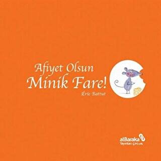 Afiyet Olsun Minik Fare! - 1