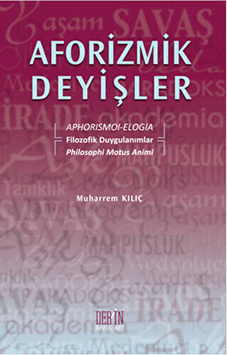 Aforizmik Deyişler - 1