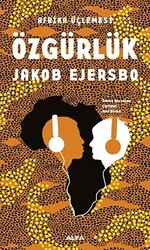 Afrika Üçlemesi - Özgürlük - 1
