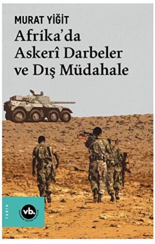 Afrika’da Askerî Darbeler ve Dış Müdahale - 1