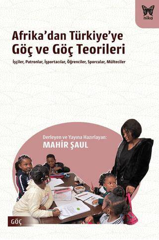 Afrika’dan Türkiye’ye Göç ve Göç Teorileri - 1