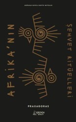 Afrika’nın Şehvet Ritüelleri - Serüven Yayınevi