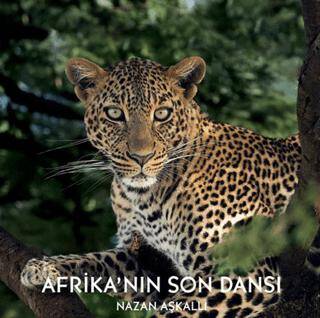 Afrika’nın Son Dansı - 1