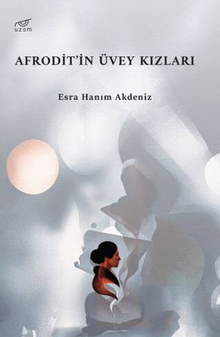 Afrodit’in Üvey Kızları - 1