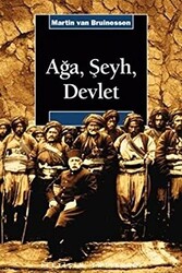 Ağa, Şeyh ve Devlet - 1